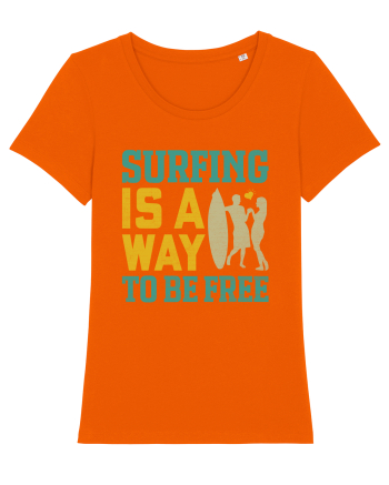 Surfing is a way to be free Bright Orange