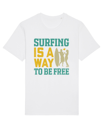 Surfing is a way to be free White