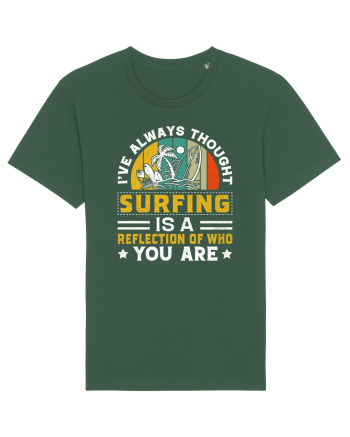 I've always thought surfing is a reflection of who you are Bottle Green