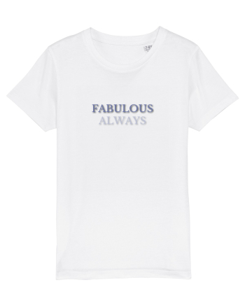 FABULOUS ALWAYS White