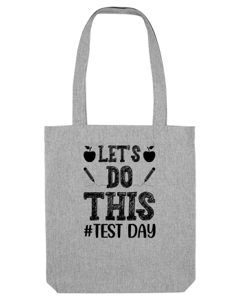 Let's do This Test Day black Heather Grey