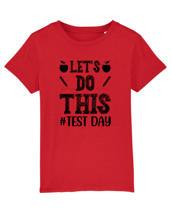 Let's do This Test Day black Red