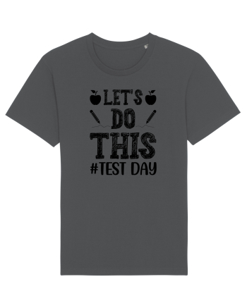 Let's do This Test Day black Anthracite