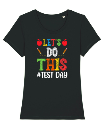 Let's do This Test Day color Black