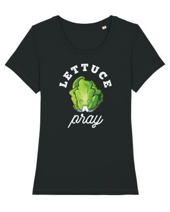 Lettuce Pray - white Black