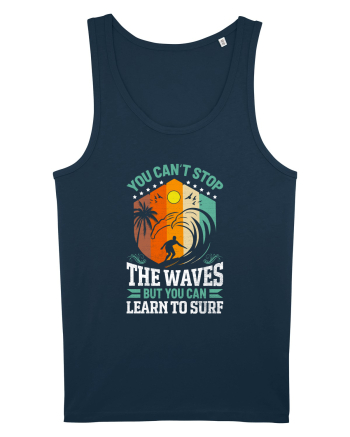 You can't stop the waves but you can learn to surf Navy