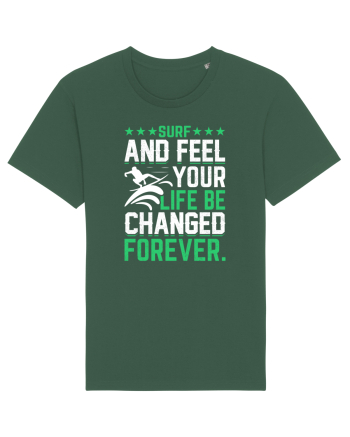Surf and feel your life be changed forever Bottle Green
