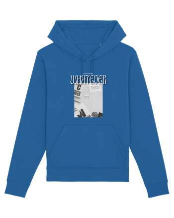 You Can Be WHATEVER Royal Blue