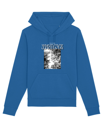 You Can Be WHATEVER Royal Blue