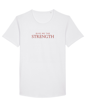 give me the STRENGTH White