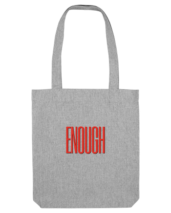 ENOUGH Heather Grey