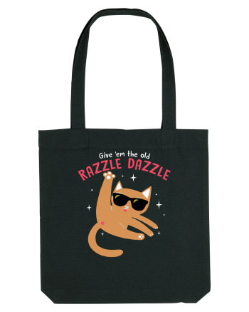 Give 'em the Old Razzle Dazzle  Black