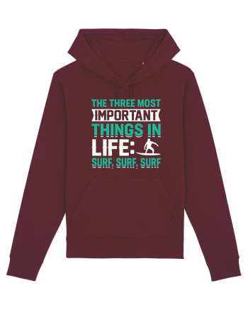  The three most important things in life: surf,surf, surf Burgundy