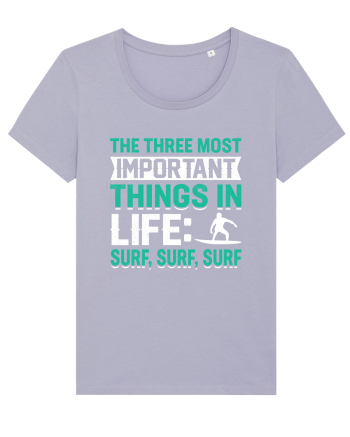  The three most important things in life: surf,surf, surf Lavender