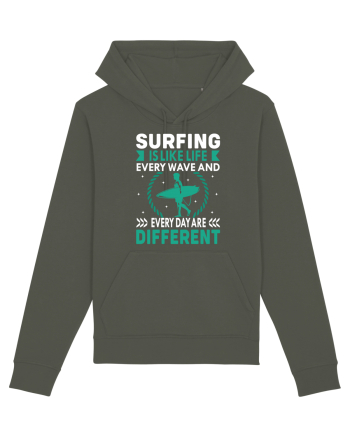 Surfing is like life every wave and every day are different Khaki