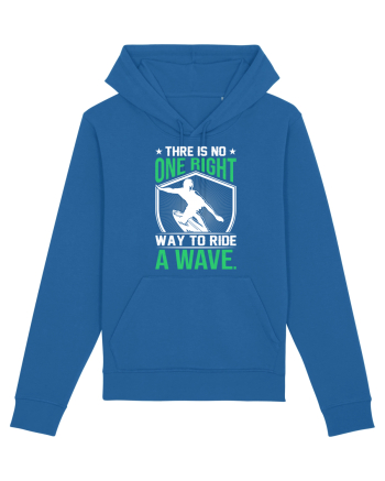 There is no one right way to ride a wave Royal Blue