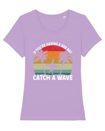 If you're having a bad day, catch a wave Lavender Dawn