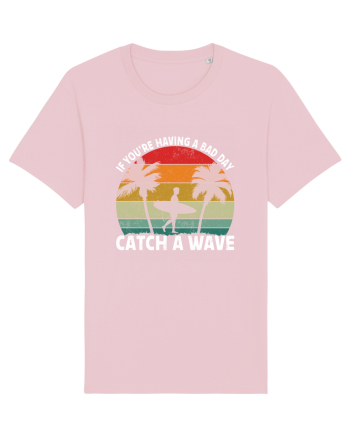 If you're having a bad day, catch a wave Cotton Pink