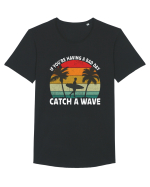 If you're having a bad day, catch a wave Tricou mânecă scurtă guler larg Bărbat Skater