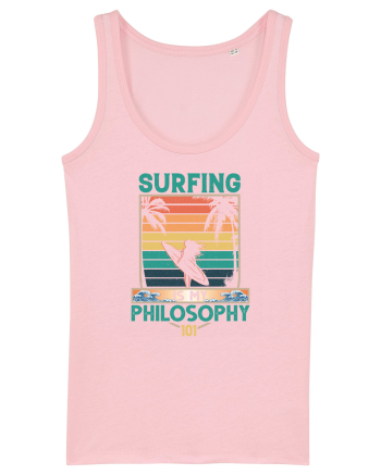 Surfing is my philosophy 101 Cotton Pink