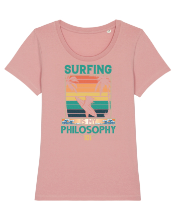Surfing is my philosophy 101 Canyon Pink