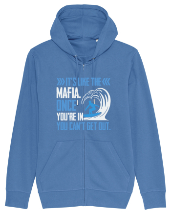 It's like the mafia. Once you're in you can't get out. Bright Blue
