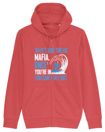 It's like the mafia. Once you're in you can't get out. Carmine Red