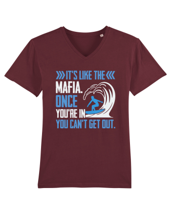 It's like the mafia. Once you're in you can't get out. Burgundy