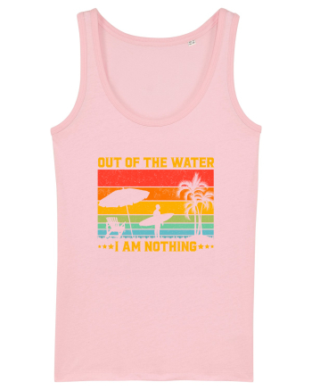 Out of the water, I am nothing Cotton Pink