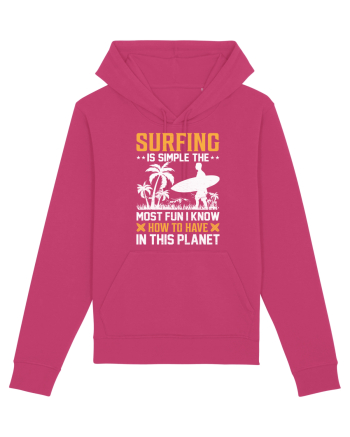 Surfing is simple the most fun I know how to have in this planet Raspberry
