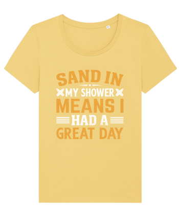 Sand in my shower means I had a great day Jojoba