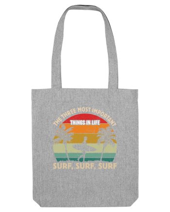 The three most important things in life surf, surf, surf. Heather Grey