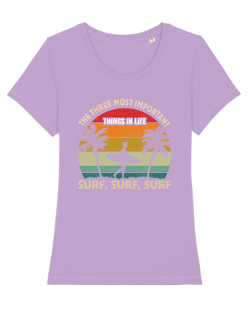 The three most important things in life surf, surf, surf. Lavender Dawn