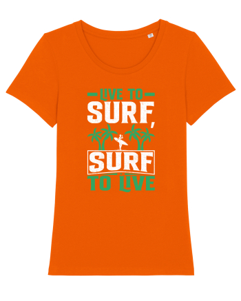 Live to surf, surf to live Bright Orange