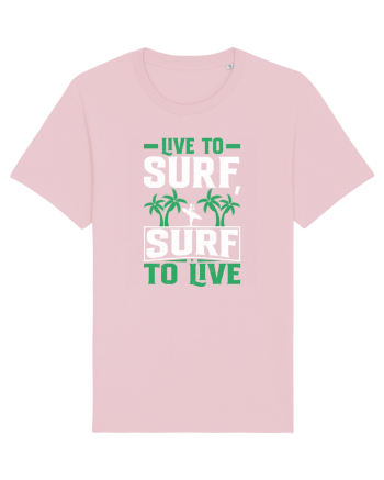 Live to surf, surf to live Cotton Pink