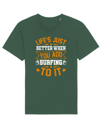 Lifes just better when you add surfing to it Bottle Green