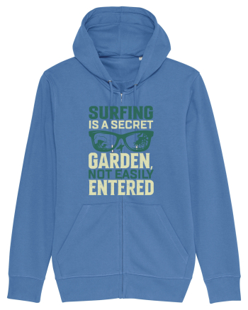 Surfing is a secret garden, not easily entered. Bright Blue