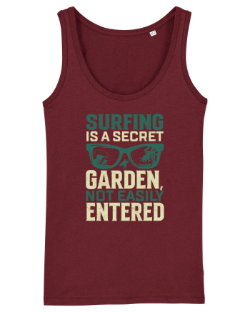 Surfing is a secret garden, not easily entered. Burgundy
