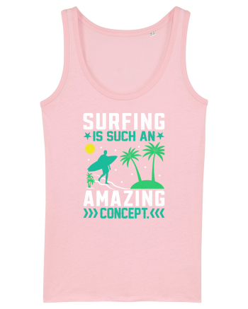 Surfing is such an amazing concept Cotton Pink