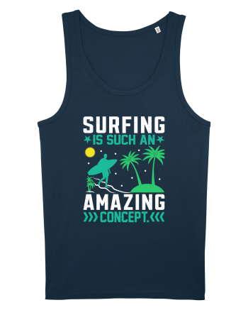 Surfing is such an amazing concept Navy