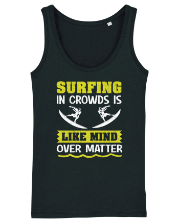 Surfing in crowds is like mind over matter Black