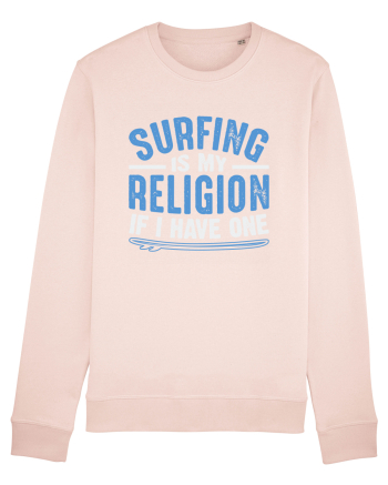 Surfing is my religion, if I have one. Candy Pink