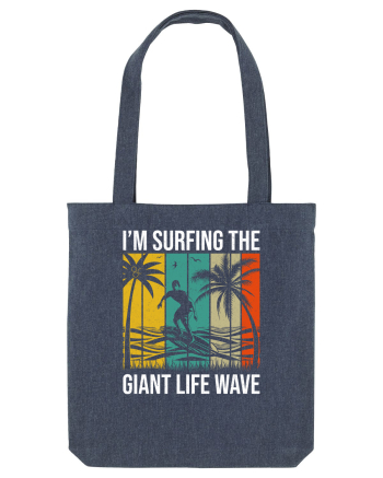 I'm surfing the giant life wave Midnight Blue