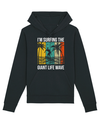 I'm surfing the giant life wave Black