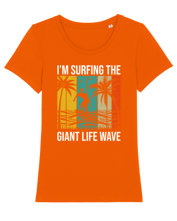 I'm surfing the giant life wave Bright Orange