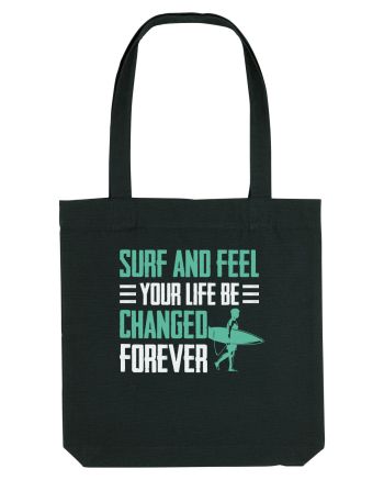 Surf and feel your life be changed forever Black