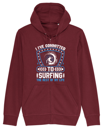 I've committed to surfing the rest of my life Burgundy
