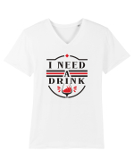 I Need a Drink Tricou mânecă scurtă guler V Bărbat Presenter