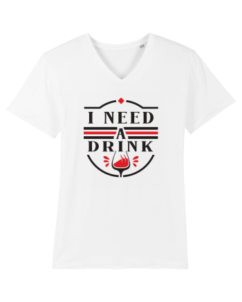 I Need a Drink White