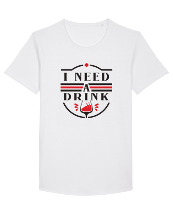 I Need a Drink White